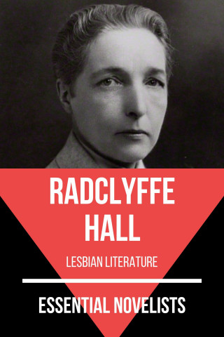 Radclyffe Hall, August Nemo: Essential Novelists - Radclyffe Hall