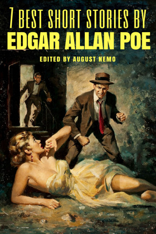 Edgar Allan Poe, August Nemo: 7 best short stories by Edgar Allan Poe