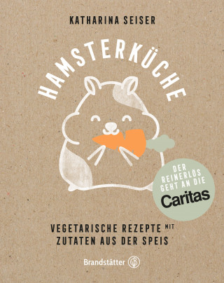 Katharina Seiser: Hamsterküche