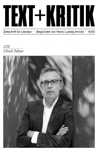 TEXT + KRITIK 226 - Ulrich Peltzer