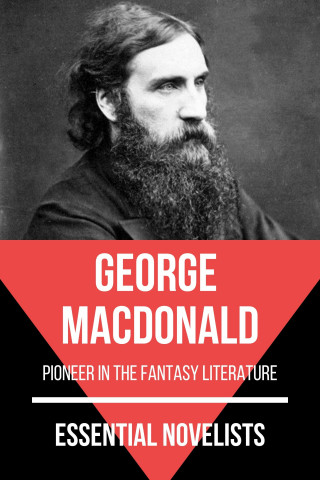 George MacDonald, August Nemo: Essential Novelists - George MacDonald