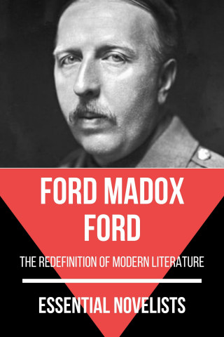 Ford Madox Ford, August Nemo: Essential Novelists - Ford Madox Ford