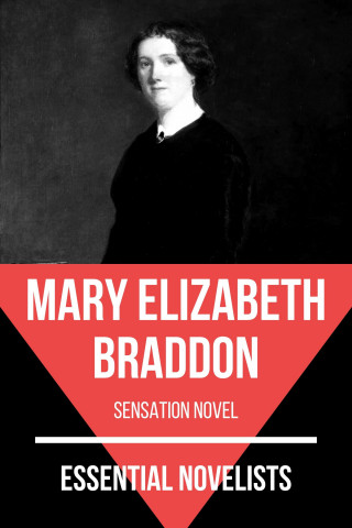 Mary Elizabeth Braddon, August Nemo: Essential Novelists - Mary Elizabeth Braddon