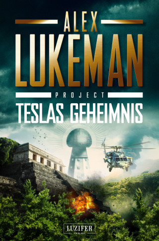 Alex Lukeman: TESLAS GEHEIMNIS (Project 5)