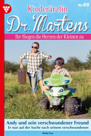 Britta Frey: Andy und sein verschwundener Freund