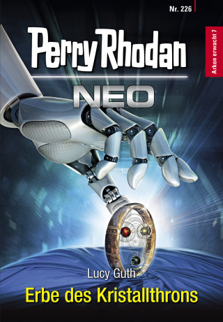 Lucy Guth: Perry Rhodan Neo 226: Erbe des Kristallthrons