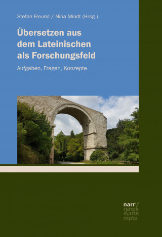 Übersetzen aus dem Lateinischen als Forschungsfeld