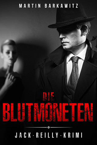 Martin Barkawitz: Die Blutmoneten