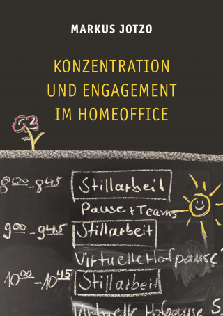 Markus Jotzo: Konzentration und Engagement im Homeoffice