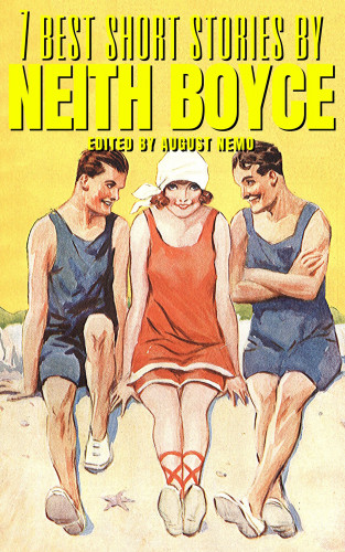 Neith Boyce, August Nemo: 7 best short stories by Neith Boyce
