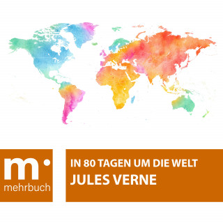 Jules Verne: In 80 Tagen um die Welt