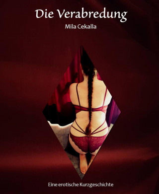Mila Cekalla: Die Verabredung