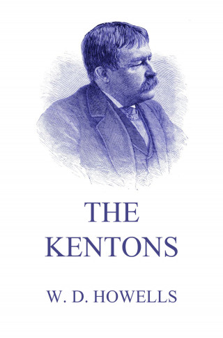 William Dean Howells: The Kentons