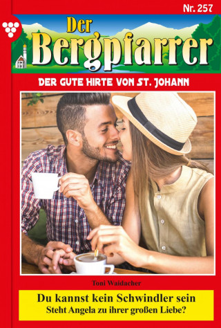 Toni Waidacher: Du kannst kein Schwindler sein