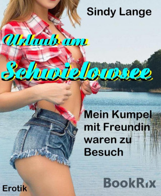 Sindy Lange: Urlaub am Schwielowsee