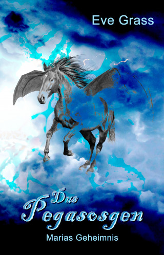 Eve Grass: Das Pegasosgen