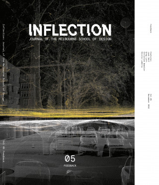 Jack Self, Greg Lynn, Christine Wamsler, Nicole Lambrou: Inflection 05: Feedback