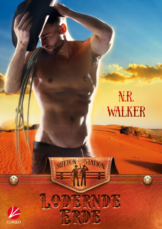 N.R. Walker: Red Dirt Heart: Lodernde Erde