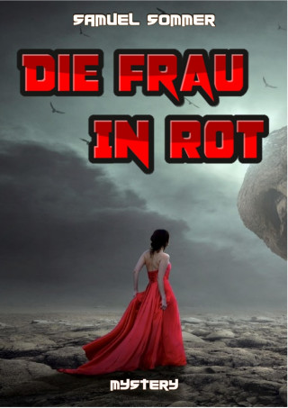 Samuel Sommer: Die Frau in Rot