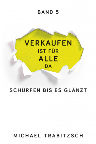 Michael Trabitzsch: Schürfen bis es glänzt