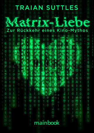 Traian Suttles: Matrix-Liebe