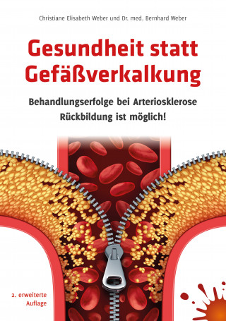 Christiane Elisabeth Weber, Dr. med. Bernhard Weber: Gesundheit statt Gefäßverkalkung