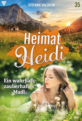 Stefanie Valentin: Ein wahrhaft zauberhaftes Madl