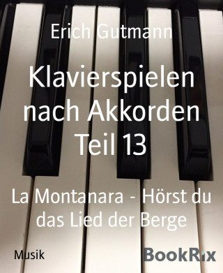 Erich Gutmann: Klavierspielen nach Akkorden Teil 13