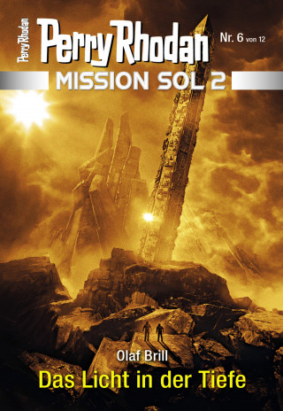 Olaf Brill: Mission SOL 2020 / 6: Das Licht in der Tiefe