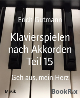 Erich Gutmann: Klavierspielen nach Akkorden Teil 15
