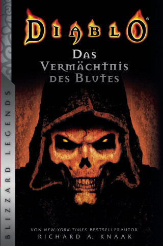 Richard A. Knaak: Diablo - Das Vermächtnis des Blutes