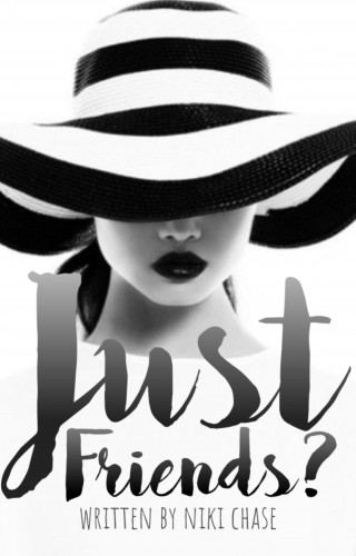 Niki Chase: Just Friends?