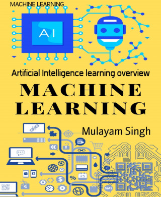 Mulayam Singh: MACHINE LEARNING