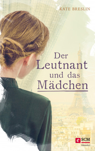 Kate Breslin: Der Leutnant und das Mädchen