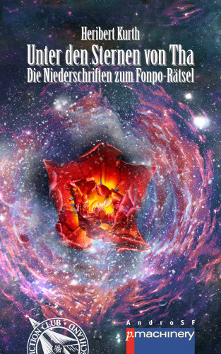 Heribert Kurth: UNTER DEN STERNEN VON THA