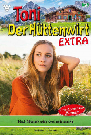 Friederike von Buchner: Hat Mono ein Geheimnis?