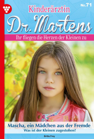 Britta Frey: Mascha, ein Mädchen aus der Fremde