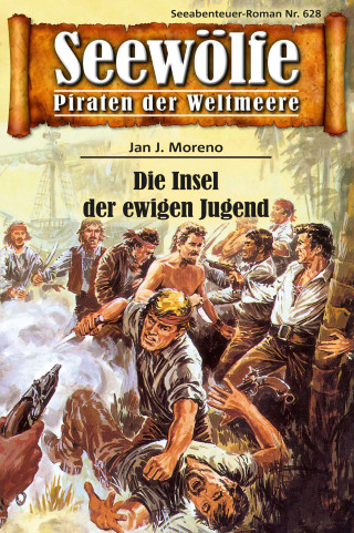 Jan J. Moreno: Seewölfe - Piraten der Weltmeere 628