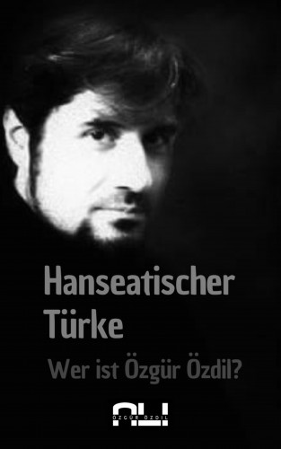 Ali Özdil: Hanseatischer Türke