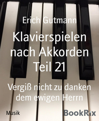 Erich Gutmann: Klavierspielen nach Akkorden Teil 21
