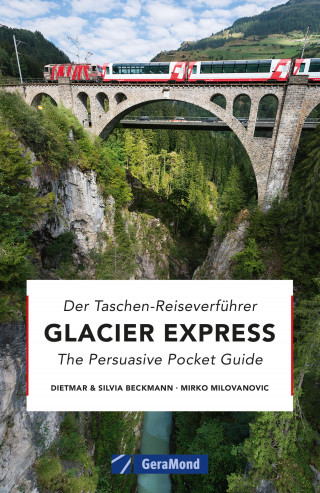 Dietmar Beckmann, Silvia Beckmann: Glacier Express