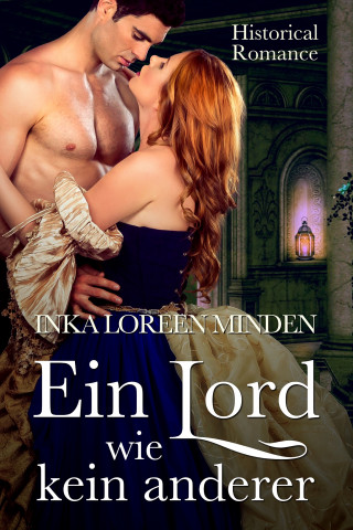 Inka Loreen Minden: Ein Lord wie kein anderer