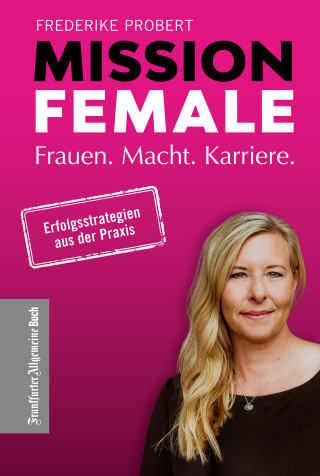 Frederike Probert: Mission Female