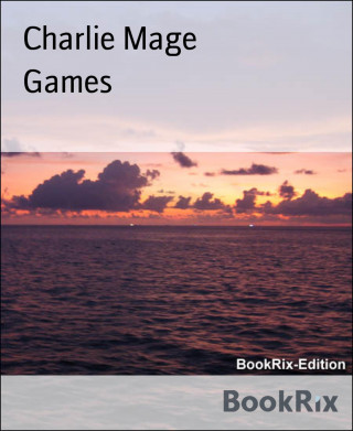 Charlie Mage: Games