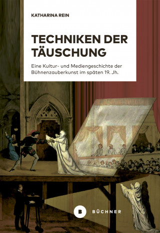 Katharina Rein: Techniken der Täuschung