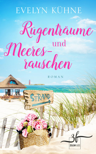 Evelyn Kühne: Rügenträume und Meeresrauschen