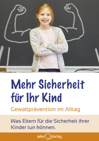 Jochen Dietter, Michaela Diette: Mehr Sicherheit für Ihr Kind