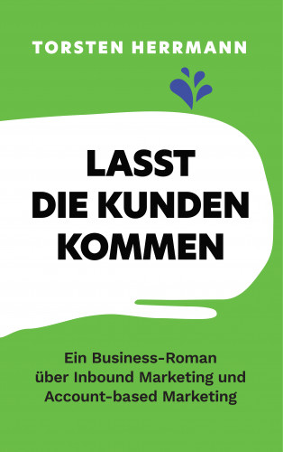 Torsten Herrmann: Lasst die Kunden kommen