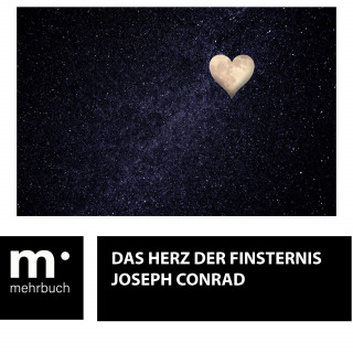 Joseph Conrad: Das Herz der Finsternis