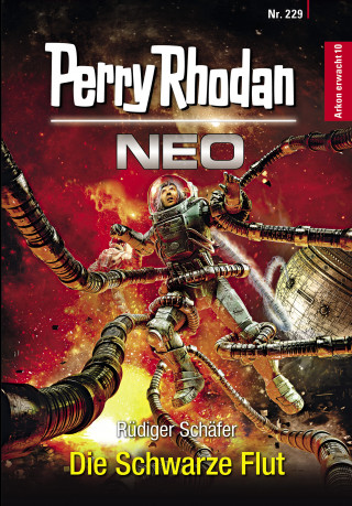 Rüdiger Schäfer: Perry Rhodan Neo 229: Die Schwarze Flut